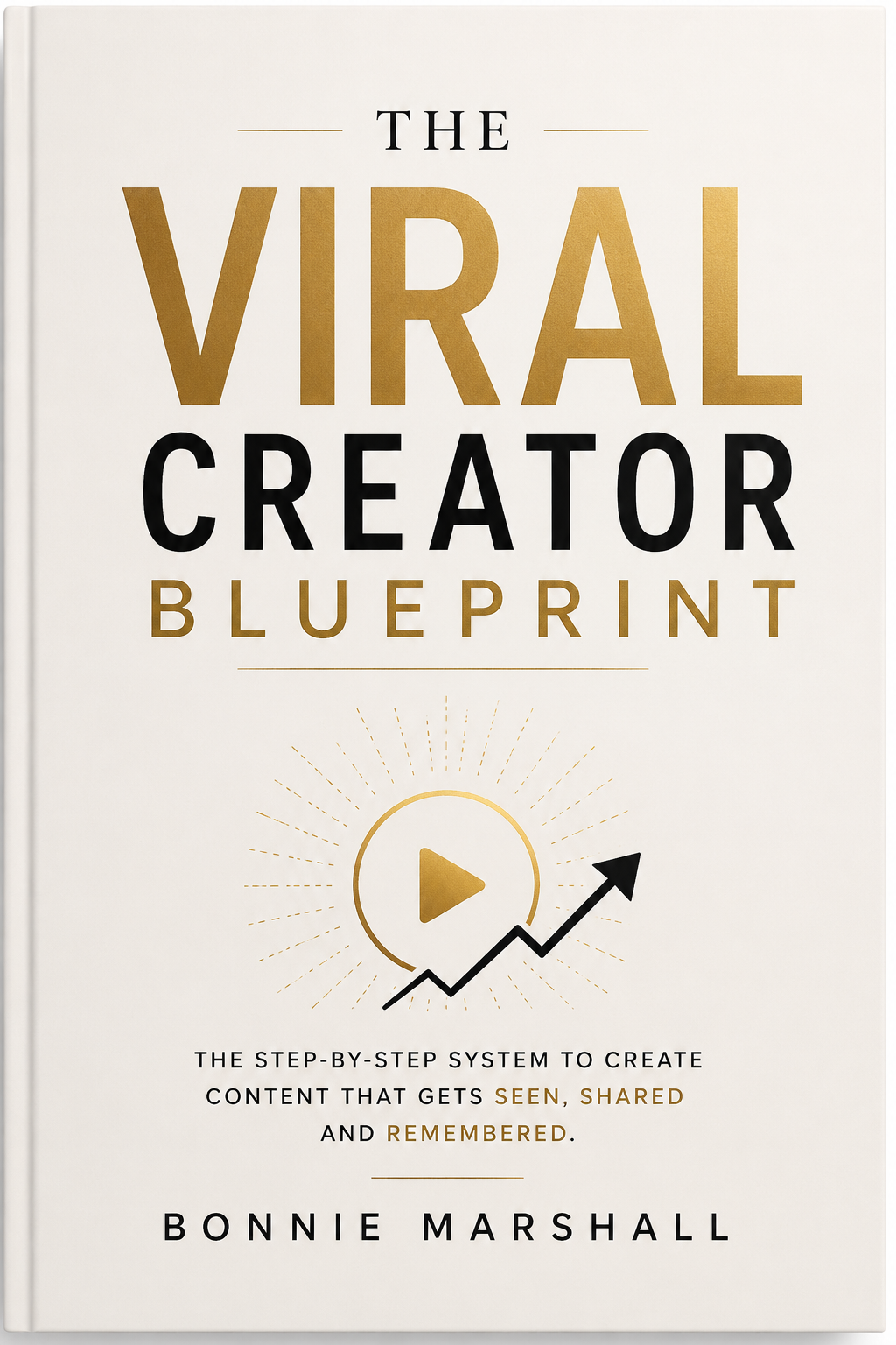 The Viral Creator Blueprint